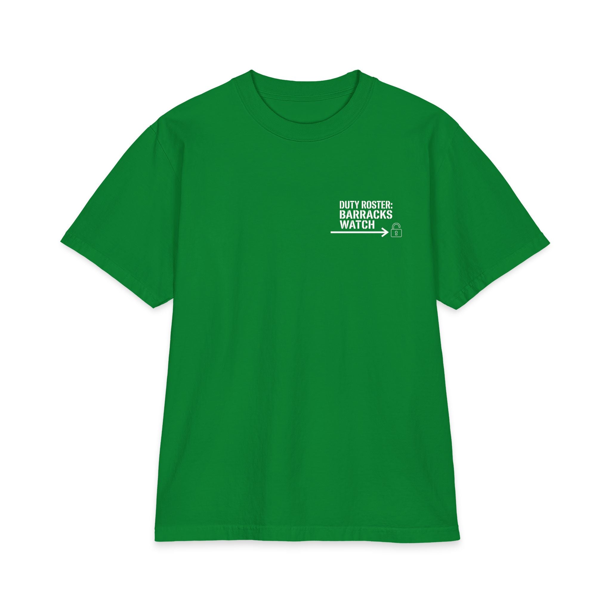 Duty Roster: Barracks Watch Premium Tee